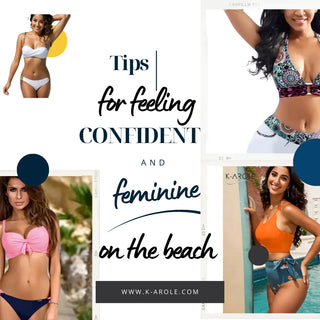 Tips for feeling confident and feminine on the beach